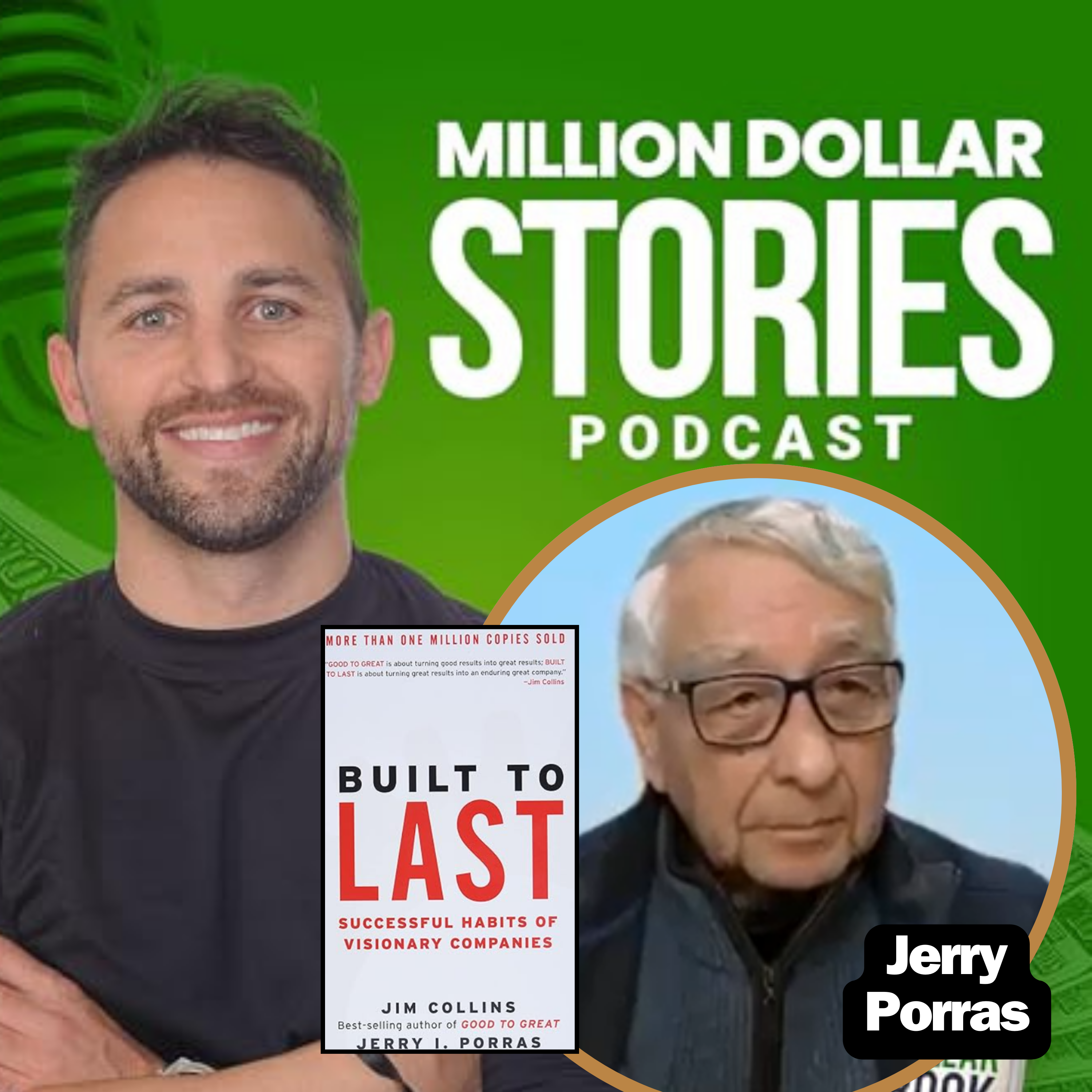 Jerry Porras – Author of “Built to Last: Successful Habits of Visionary Companies(Good to Great, 2)”