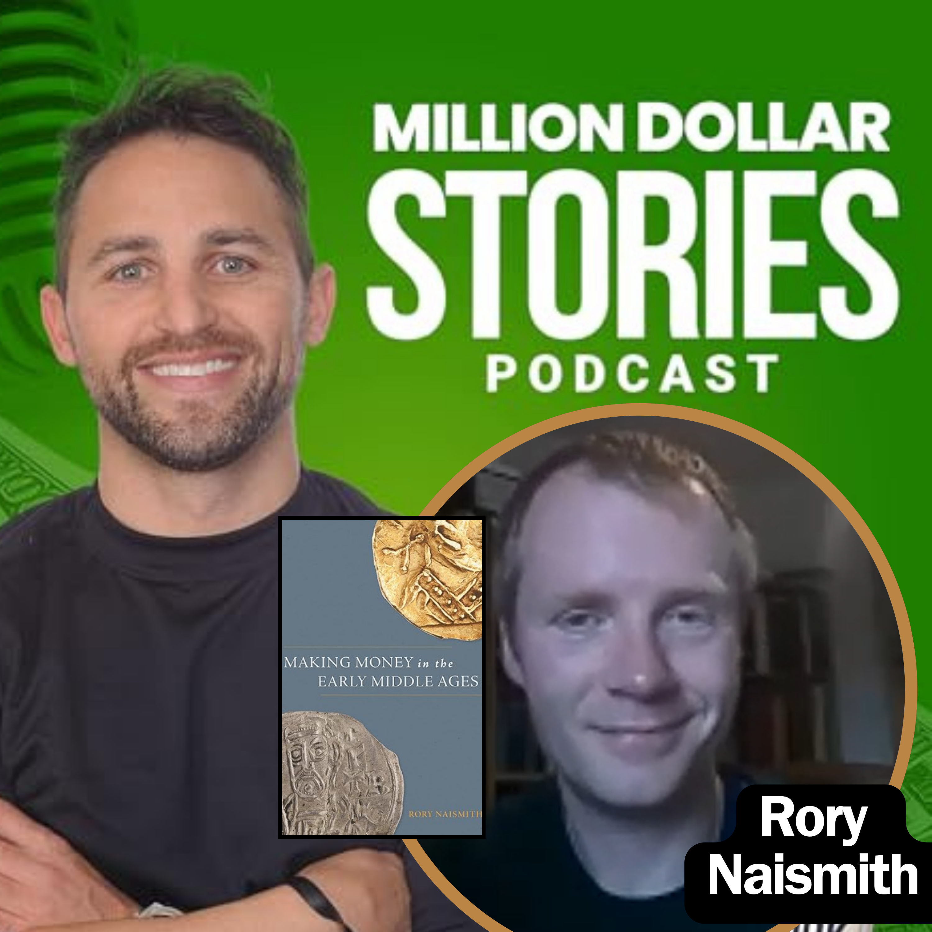 Rory Naismith – Author of “Making Money in the Early Middle Ages”