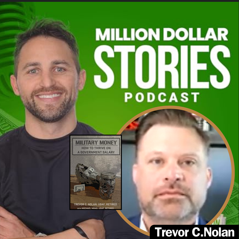 Trevor C. Nolan – Author of “Military Money: How to Thrive on a Government Salary (Military Might)”
