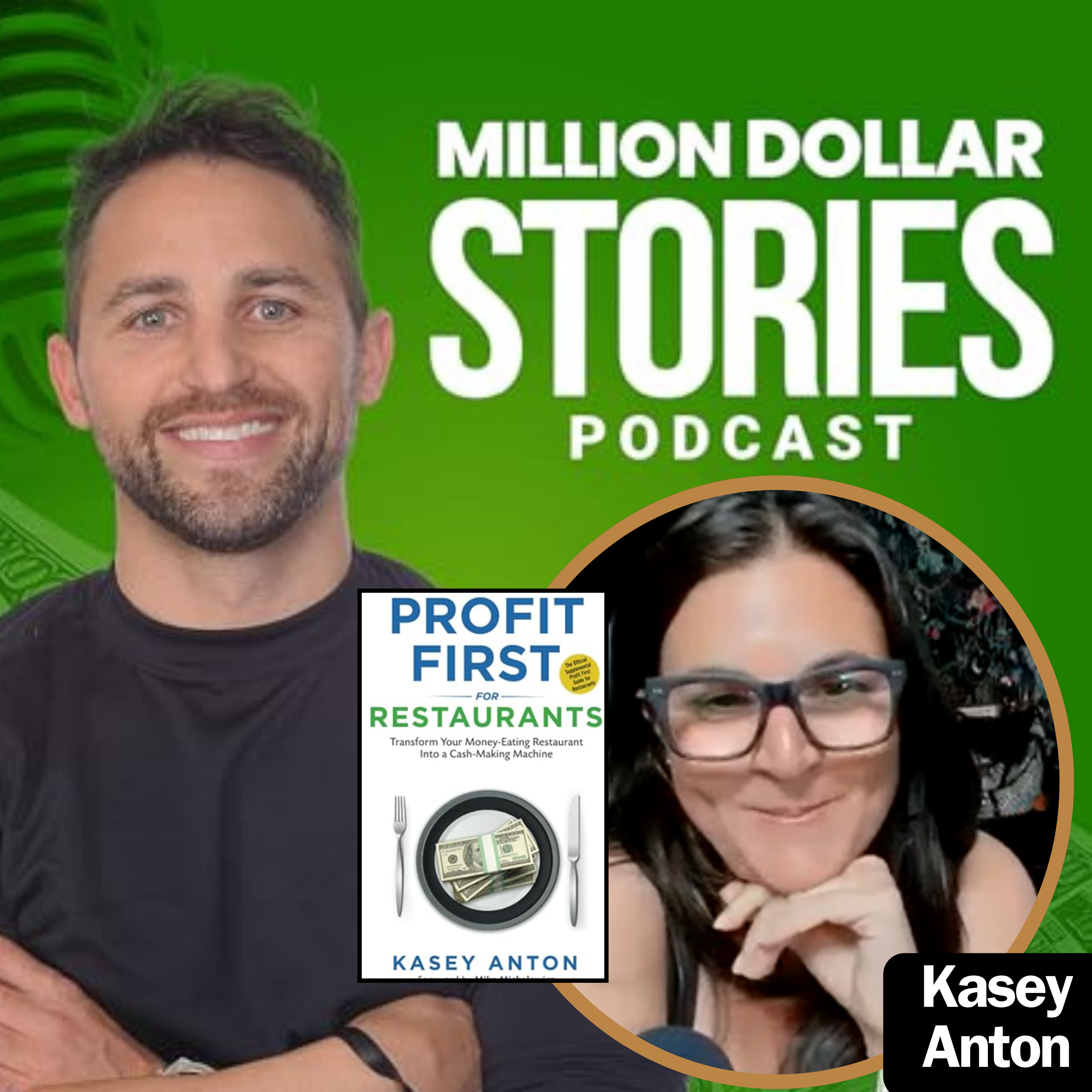 Kasey Anton – Author of “Profit First for Restaurants: Transform Your Money-Eating Restaurant Into a Cash-Making Machine”