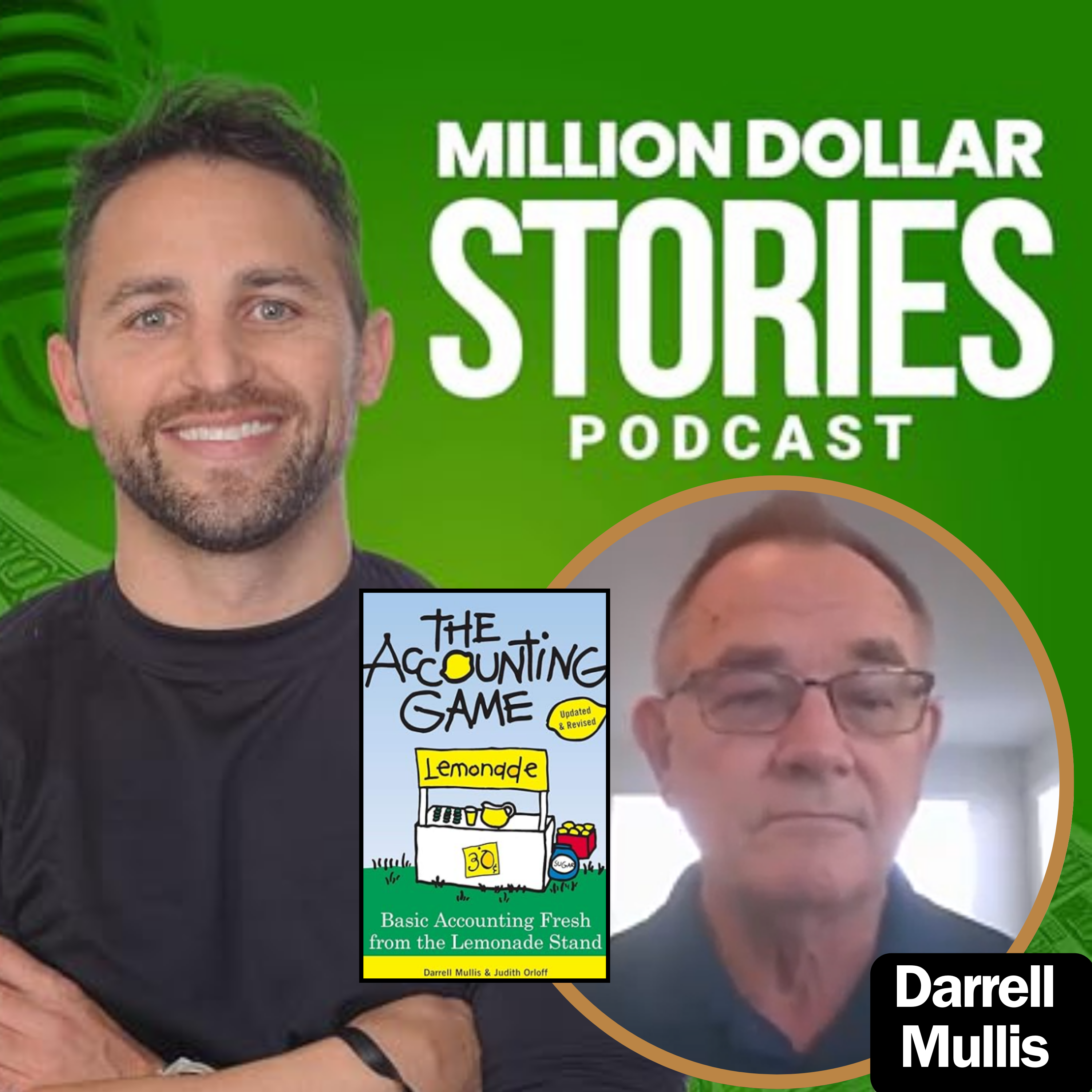 Darrell Mullis – Author of “The Accounting Game: Learn the Basics of Financial Accounting – As Easy as Running a Lemonade Stand (Basics for Entrepreneurs and Small Business Owners)”