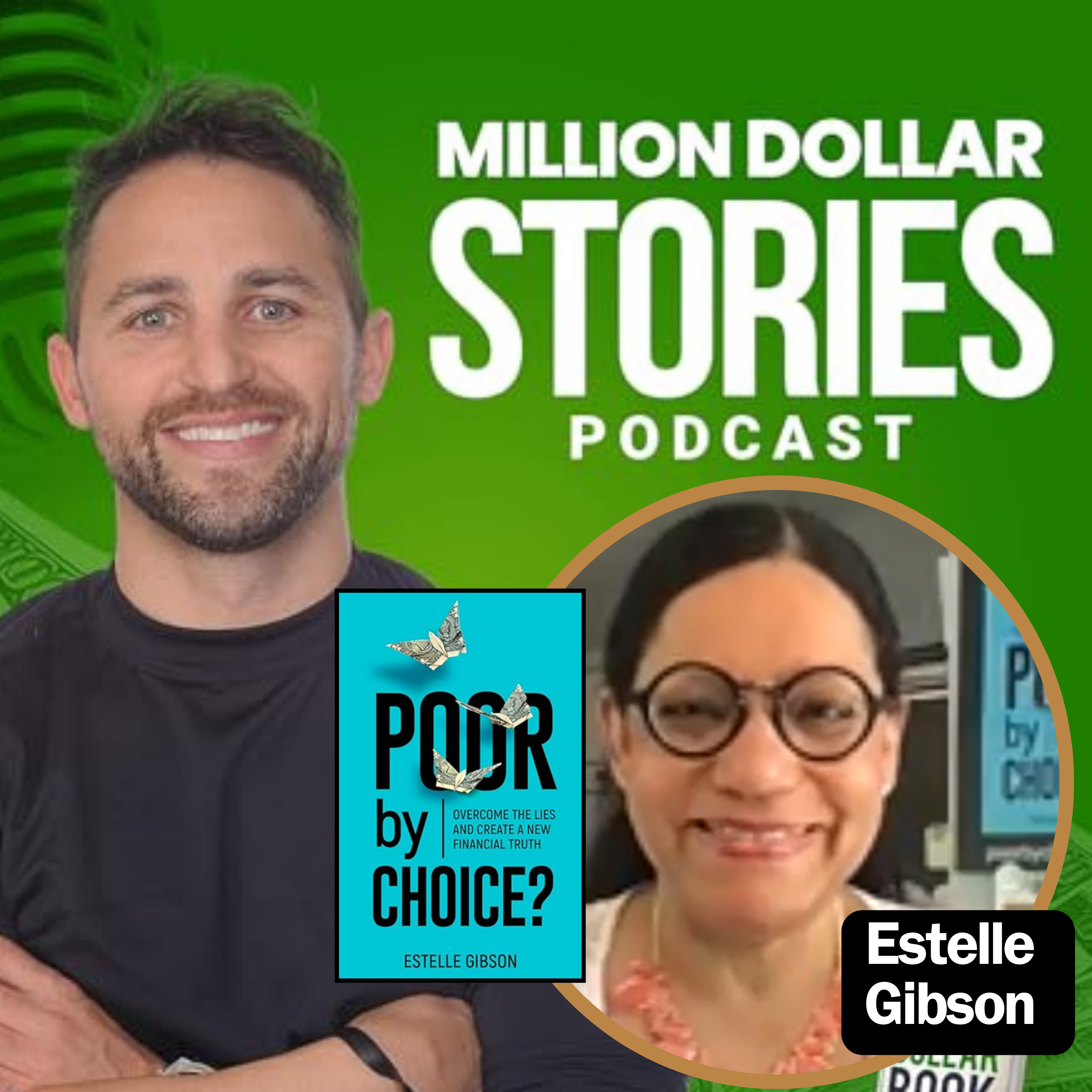 Estelle Gibson – Author of “Poor by Choice?: Overcome the Lies and Create a New Financial Truth”