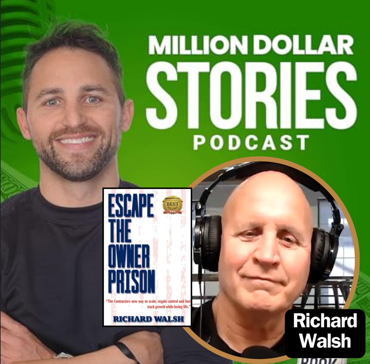 Richard Walsh – Author of “Escape the Owner Prison: The Contractors new way to scale, regain control and fast track growth while loving life”