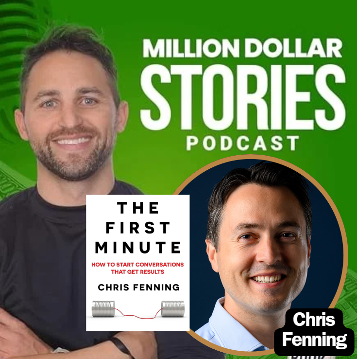 Chris Fenning – Author of “The First Minute: How to Start Conversations That Get Results”