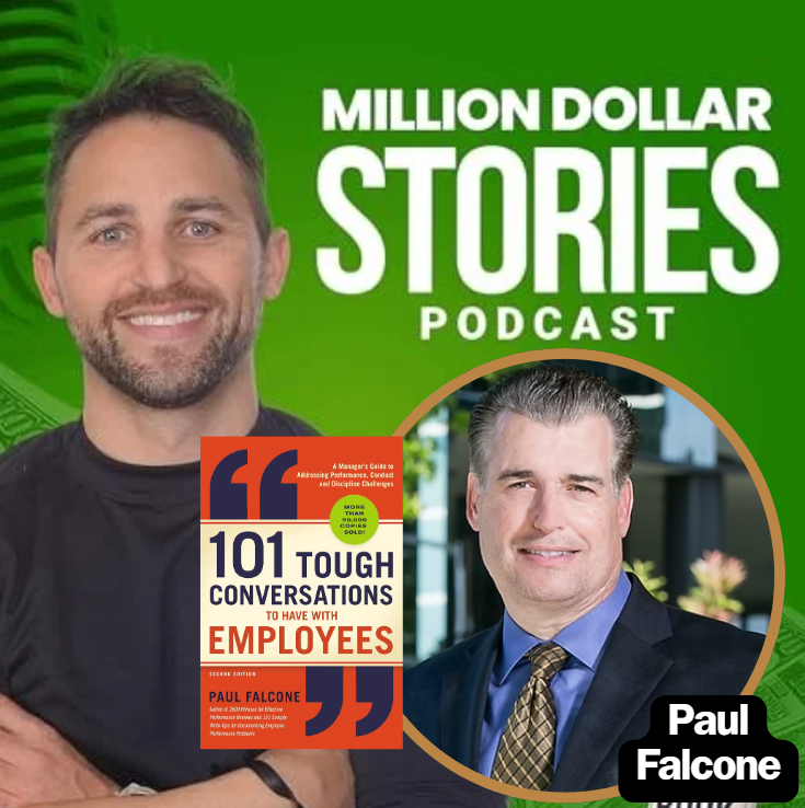 Paul Falcone – Author of “101 Tough Conversations to Have with Employees: A Manager’s Guide to Addressing Performance, Conduct, and Discipline Challenges”