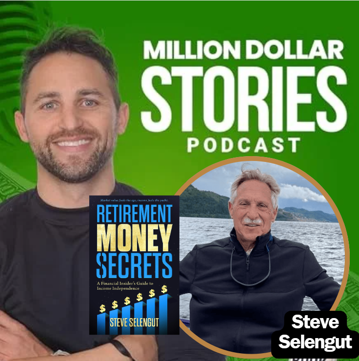 Steve Selengut – Author of “Retirement Money Secrets: A Financial Insider’s Guide to Income Independence”