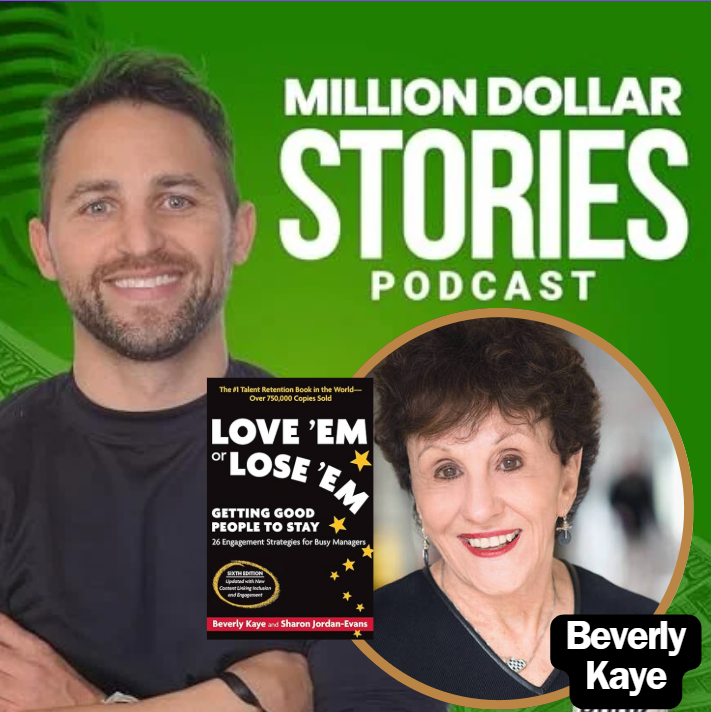 Beverly Kaye – Author of “Love ’Em or Lose ’Em, Sixth Edition: Getting Good People to Stay”