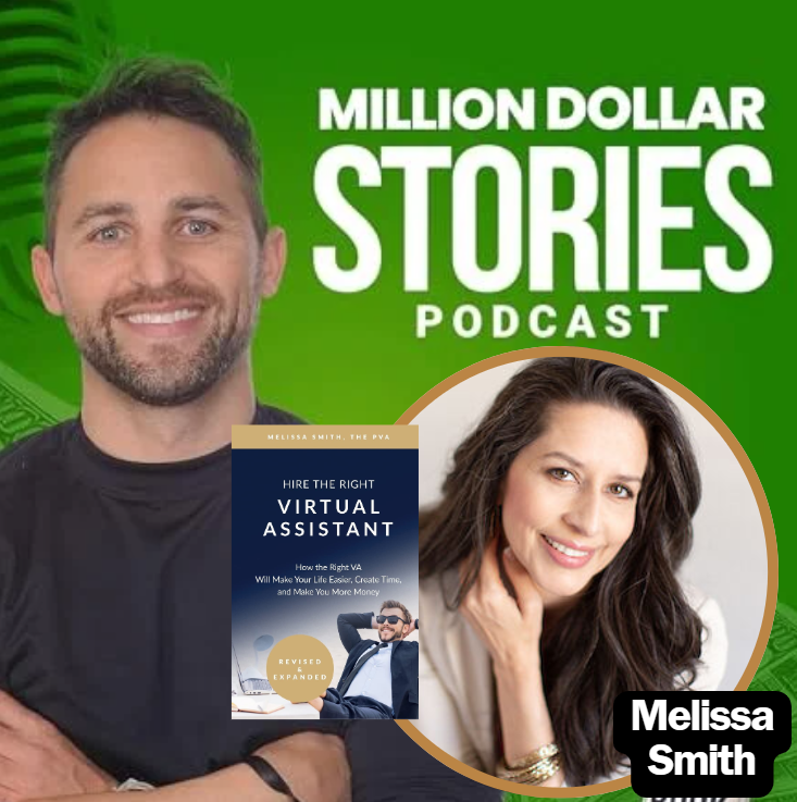 Melissa Smith – Author of “Hire the Right Virtual Assistant: How the Right VA Will Make Your Life Easier, Create Time, and Make You More Money”